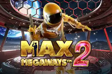 MAX MEGAWAYS 2